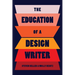 The Education of a Design Writer
