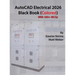 AutoCAD Electrical 2026 Black Book: (Colored)