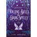 Tolling Bells & Dark Spells: A Southern Paranormal Cozy Mystery