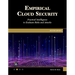 Empirical Cloud Security: Practical Intelligence to Evaluate Risks and Attacks