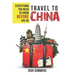 Travel to China: Everything You Need to Know Before You Go