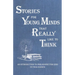 Stories for Young Minds that Really Like to Think: An Introduction to Philosophy for Kids
