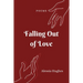 Falling Out of Love: Poems