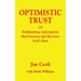 Optimistic Trust: Exhilarating Anticipation That Foresees and Receives God's Best