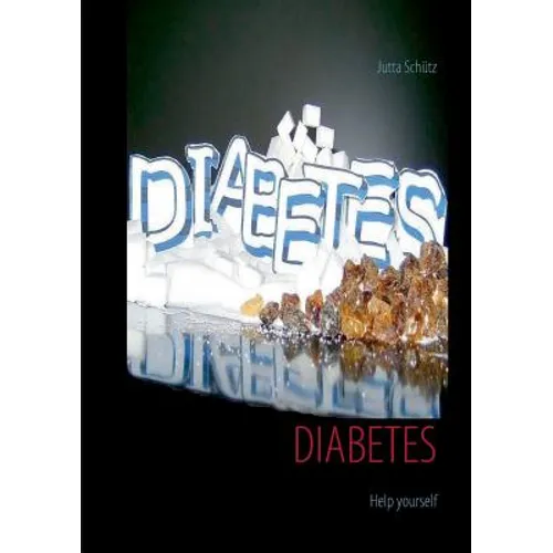 Diabetes: Help yourself