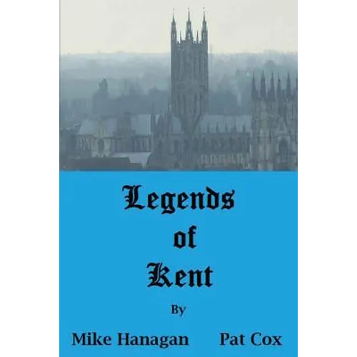 Legends of Kent