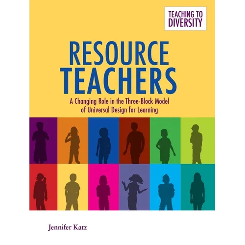 Resource Teachers: A Changing Role in the Three-Block Model of Universal Design for Learning