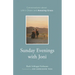 Sunday Evenings with Joni: Conversations about Life's Chaos and Amazing Grace