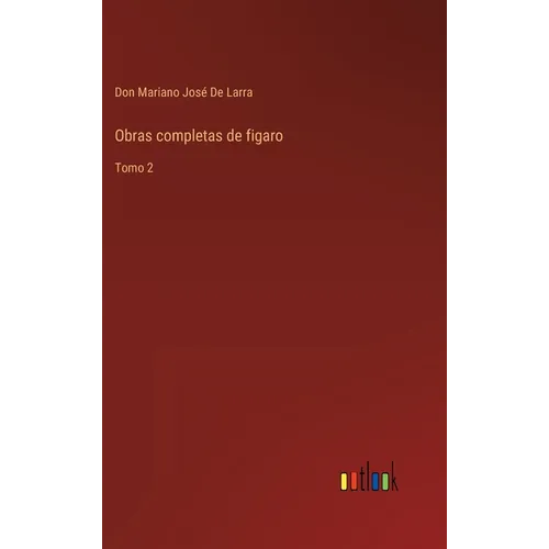 Obras completas de figaro: Tomo 2