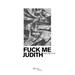 Fuck Me Judith
