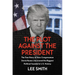 The Plot Against the President: The True Story of How Congressman Devin Nunes Uncovered the Biggest Political Scandal in U.S. History