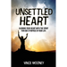 Unsettled Heart: Aligning Your Heart with the Spirit for God's Purpose in Your Life