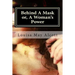 Behind A Mask or, A Woman's Power