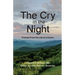 The Cry in the Night: Dramas From the Life of a Doctor