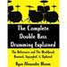 The Complete Double Bass Drumming Explained: The Reference and The Workbook - Revised, Expanded, & Updated