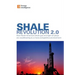 Shale Revolution 2.0: How North America's shale gas and tight oil plays are recalibrating to a more competitive environment