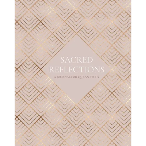 Sacred Reflections: A Journal for Quran Study
