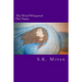 The Wind Whispered Her Name