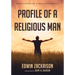 Profile of a Religious Man: Confessions of a Religion Addict
