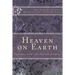 Heaven on Earth: Quakers and the Second Coming