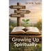 Growing Up Spiritually