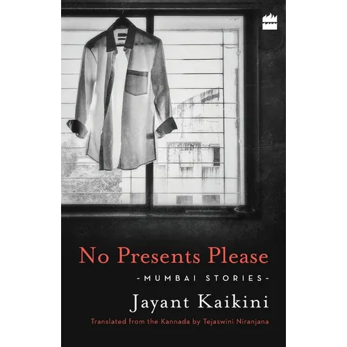 No Presents Please: Mumbai Stories