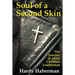 Soul of a Second Skin: The Journey of a Gay Christian Leatherman