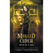 Mulled Cider And No One Is Wiser