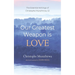 Our Greatest Weapon Is Love: The Essential Writings of Christophe Munzihirwa, Sj