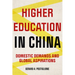 Higher Education in China: Domestic Demands and Global Aspirations