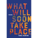 What Will Soon Take Place: Poems