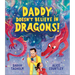 Daddy Doesn't Believe in Dragons