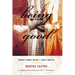 Being Good: Women's Moral Values in Early America