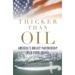 Thicker Than Oil: America's Uneasy Partnership with Saudi Arabia