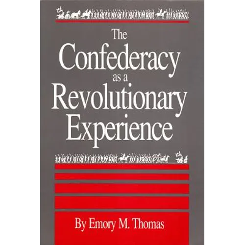 Confederacy as a Revolutionary Experience