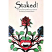Staked!