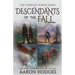 Descendants of the Fall: The Complete Series