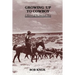 Growing Up to Cowboy: A Memoir of the American West