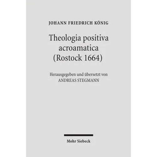 Theologia Positiva Acroamatica (Rostock 1664)