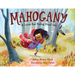 Mahogany: A Little Red Riding Hood Tale