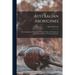 Australian Aborigines: the Languages and Customs of Several Tribes of Aborigines in the Western District of Victoria, Australia.