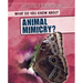 What Do You Know about Animal Mimicry?