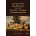 The Vancouver Island Treaties and the Evolving Principles of Indigenous Title