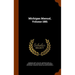 Michigan Manual, Volume 1881