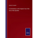 A Commentary on the Original Text of the Acts of the Apostles