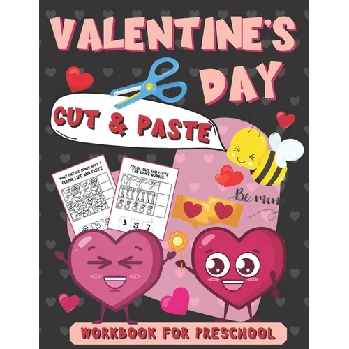Valentine's Day Cut & Paste Workbook for Preschool: Scissor Skills Activity Book for Kids Ages 3-5