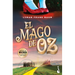 El Mago de Oz (Clásicos Infantiles Y Juveniles) / The Wonderful Wizard of Oz (Children´s and Young Adult Classics)