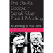 The Devil's Disciple - Serial Killer Patrick Mackay