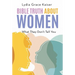Bible Truth about Women: What They Don't Tell You