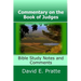 Commentary on the Book of Judges: Bible Study Notes and Comments